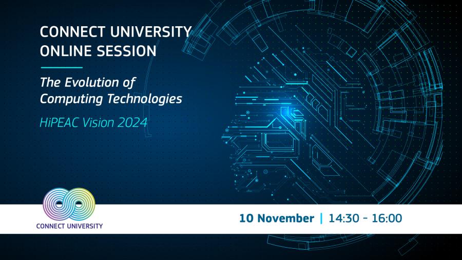 CONNECT Univeristy online session: The Evolution of Computing Technologies – HiPEAC Vision 2024