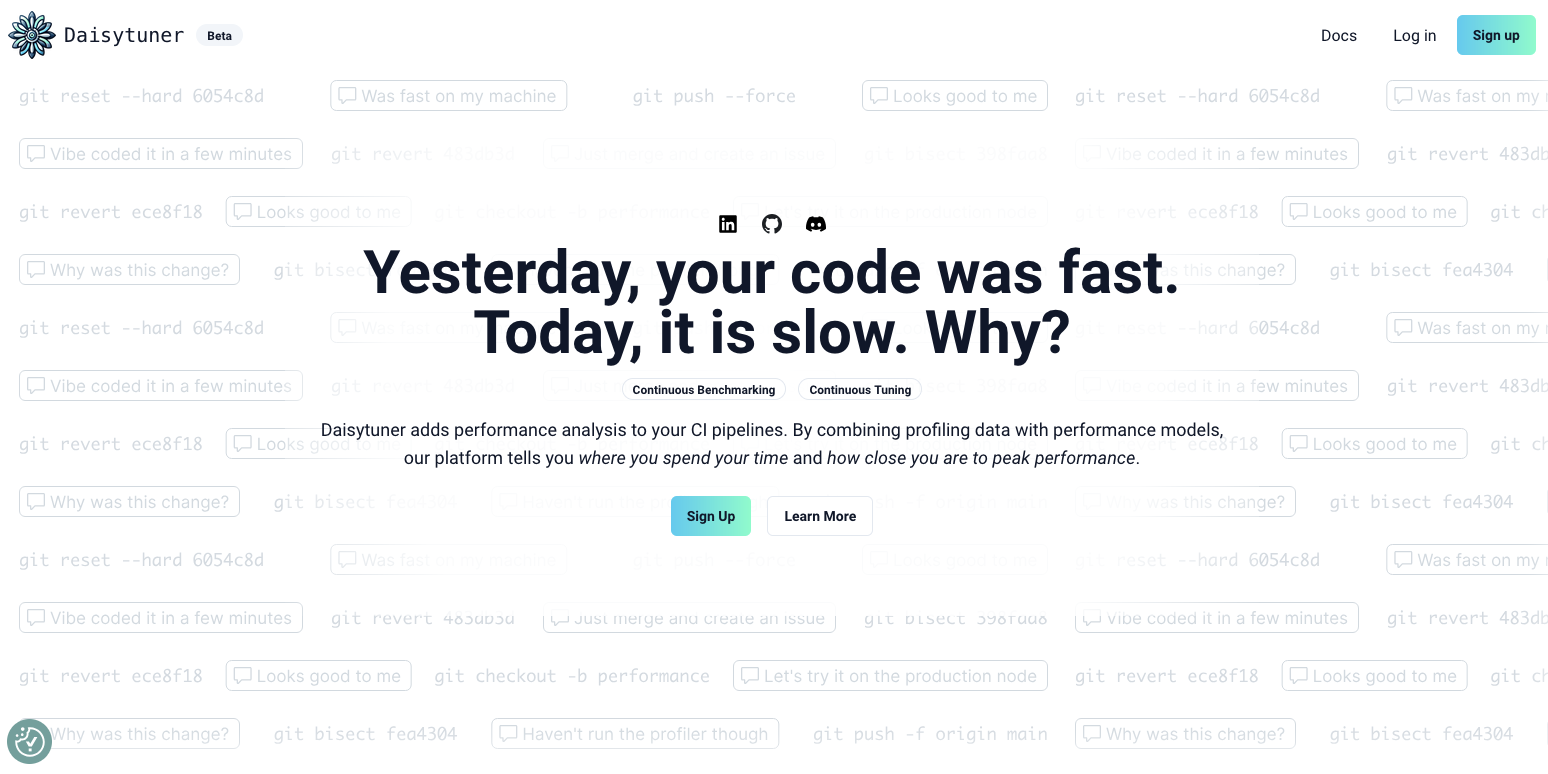 Daisytuner homepage featuring the words 'Yesterday, your code was fast. Today, it is slow. Why?'