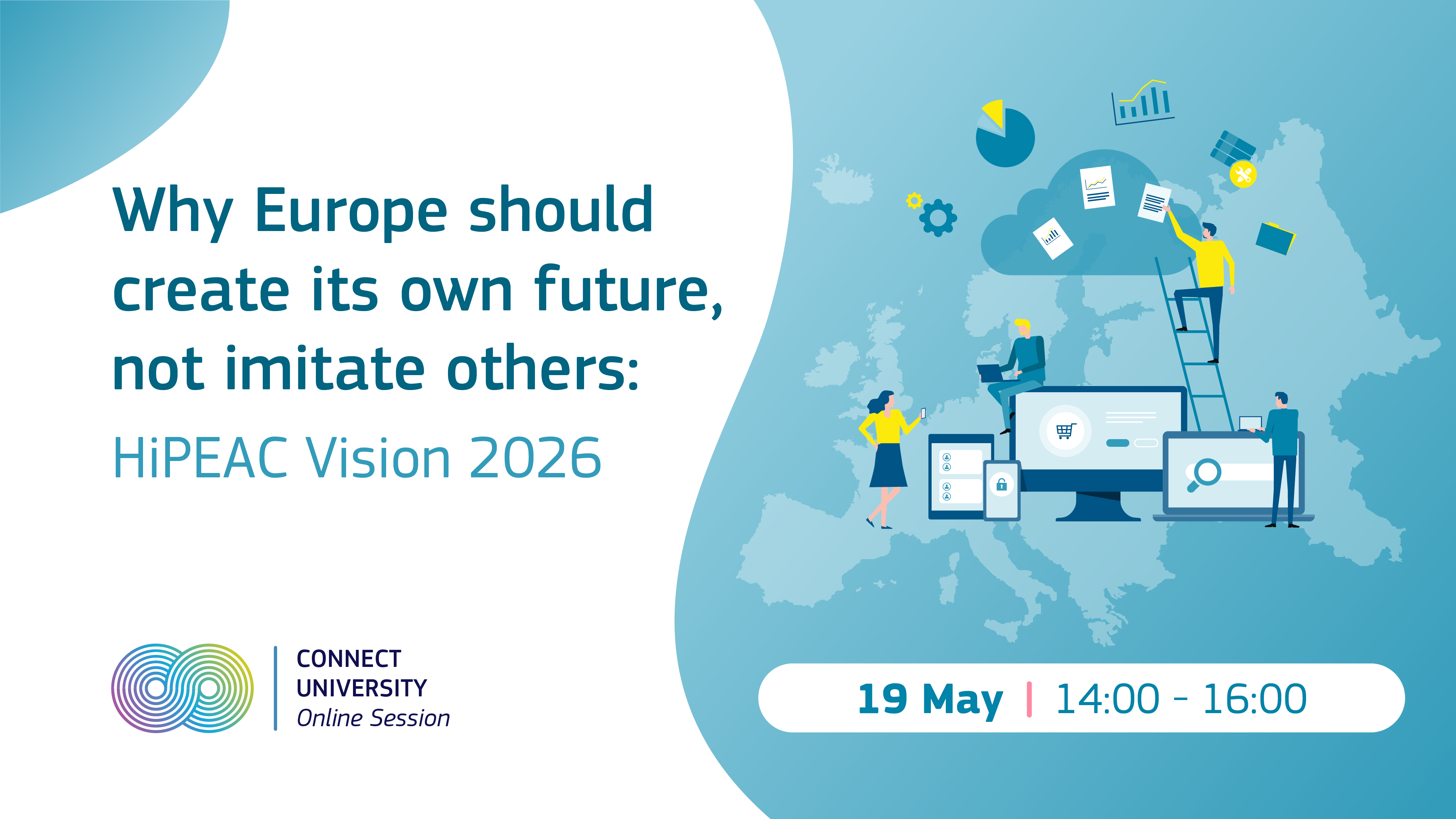 Why Europe should create its own future, not imitate others: HiPEAC Vision 2026 | CONNECT University Online Session | 19 May 14:00-16:00